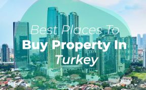 Purchasing a Property in Turkey;  The Best Places to Consider
